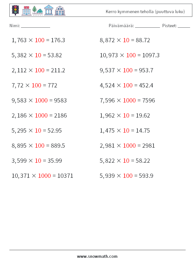 Kerro kymmenen teholla (puuttuva luku) Matematiikan laskentataulukot 5 Kysymys, vastaus