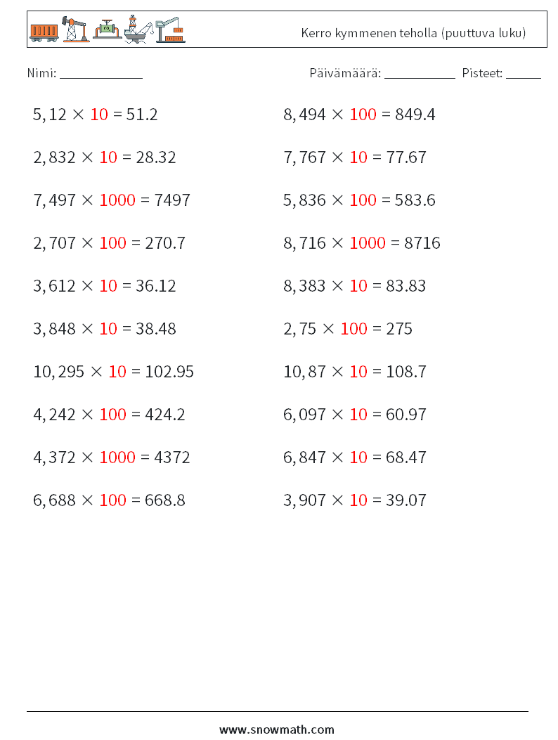 Kerro kymmenen teholla (puuttuva luku) Matematiikan laskentataulukot 9 Kysymys, vastaus