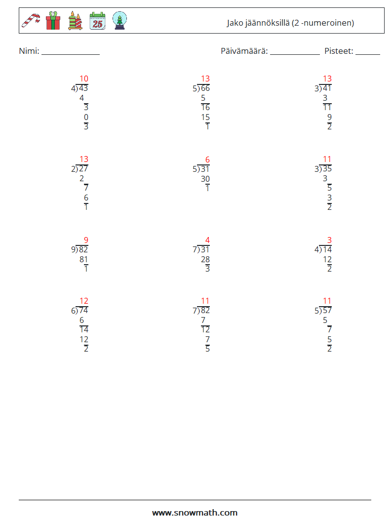 (12) Jako jäännöksillä (2 -numeroinen) Matematiikan laskentataulukot 10 Kysymys, vastaus