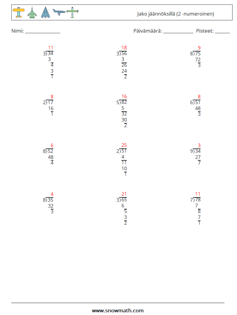 (12) Jako jäännöksillä (2 -numeroinen) Matematiikan laskentataulukot 13 Kysymys, vastaus