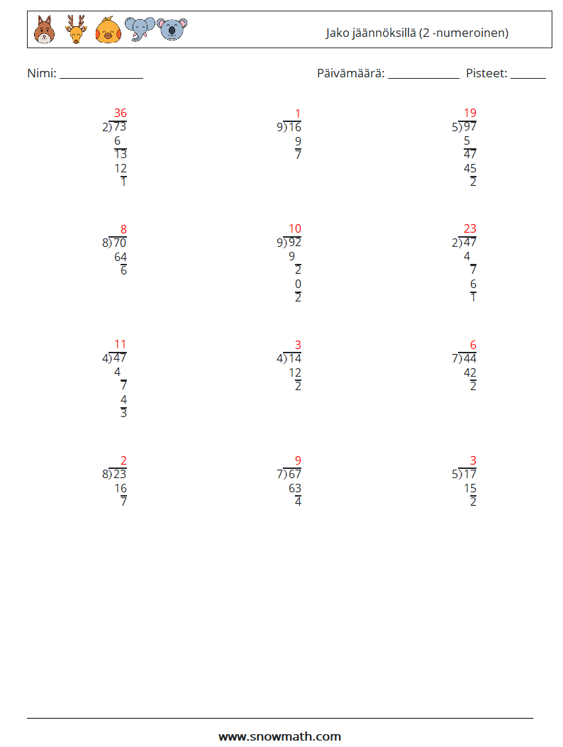 (12) Jako jäännöksillä (2 -numeroinen) Matematiikan laskentataulukot 8 Kysymys, vastaus