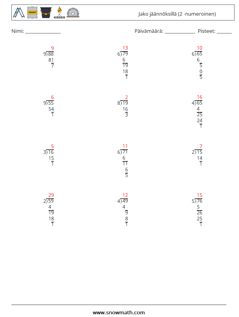 (12) Jako jäännöksillä (2 -numeroinen) Matematiikan laskentataulukot 9 Kysymys, vastaus