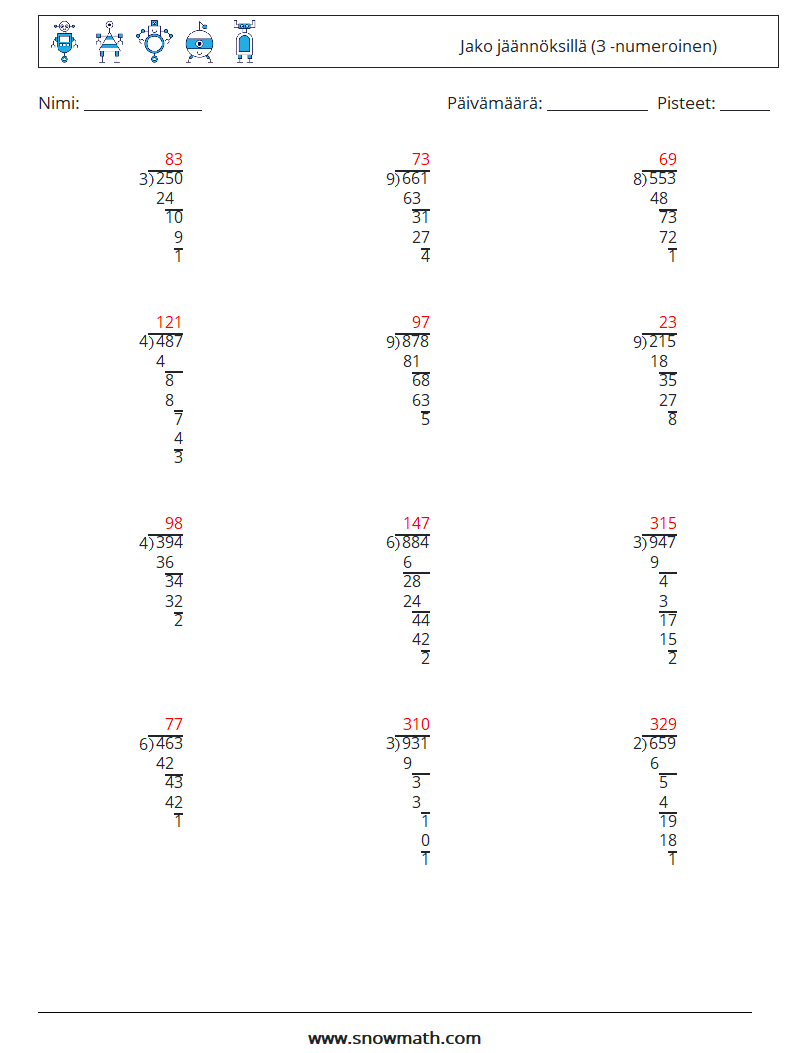 (12) Jako jäännöksillä (3 -numeroinen) Matematiikan laskentataulukot 10 Kysymys, vastaus