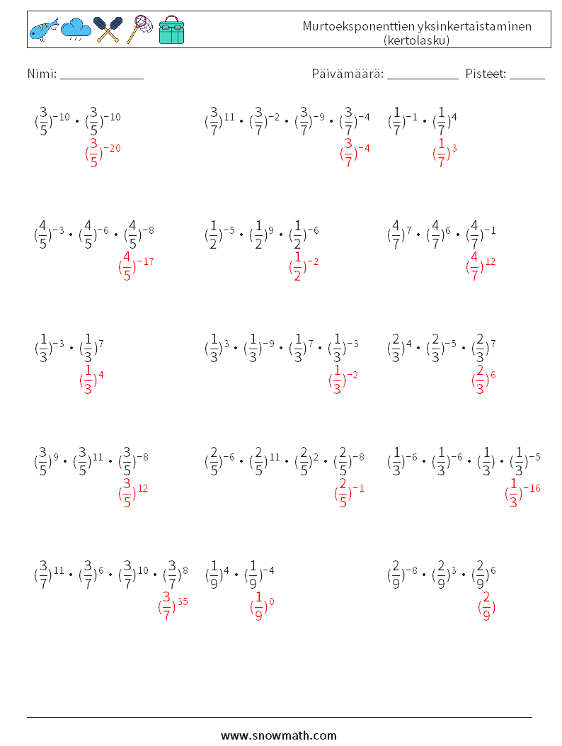 Murtoeksponenttien yksinkertaistaminen (kertolasku) Matematiikan laskentataulukot 5 Kysymys, vastaus