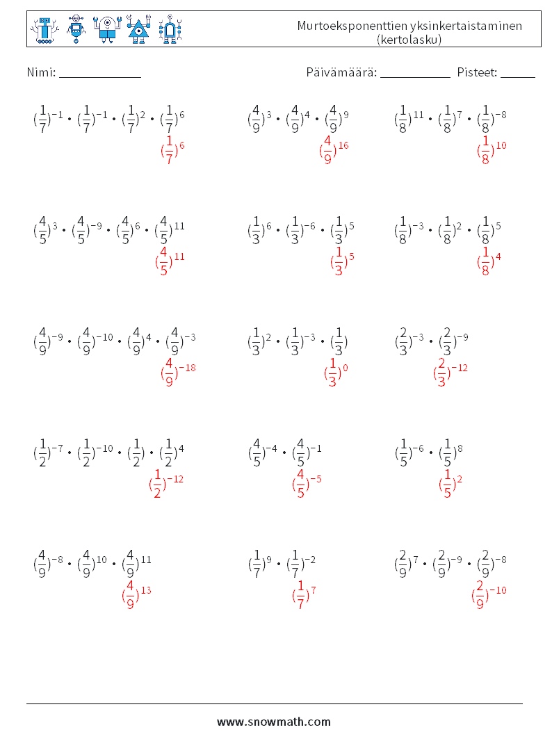 Murtoeksponenttien yksinkertaistaminen (kertolasku) Matematiikan laskentataulukot 9 Kysymys, vastaus