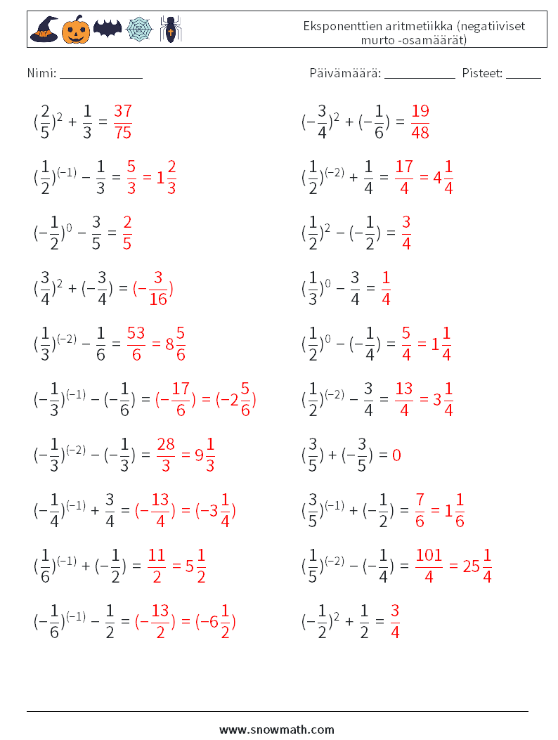  Eksponenttien aritmetiikka (negatiiviset murto -osamäärät) Matematiikan laskentataulukot 6 Kysymys, vastaus