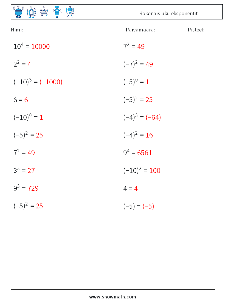 Kokonaisluku eksponentit Matematiikan laskentataulukot 8 Kysymys, vastaus