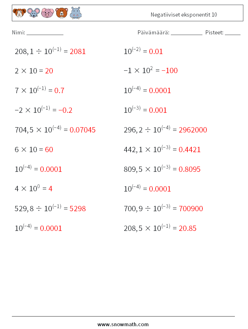 Negatiiviset eksponentit 10 Matematiikan laskentataulukot 7 Kysymys, vastaus