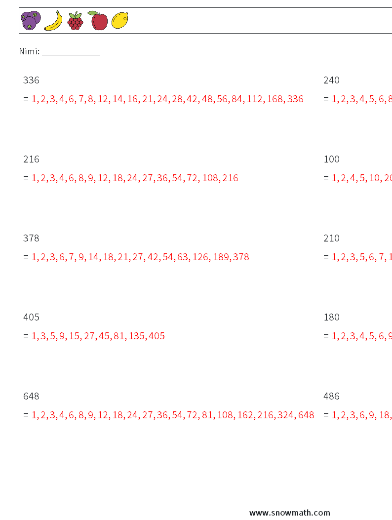 3-numeroisen luvun tekijät Matematiikan laskentataulukot 2 Kysymys, vastaus