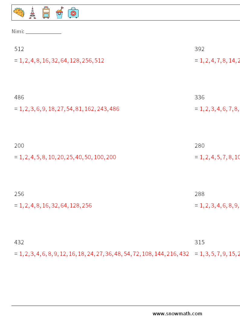 3-numeroisen luvun tekijät Matematiikan laskentataulukot 5 Kysymys, vastaus