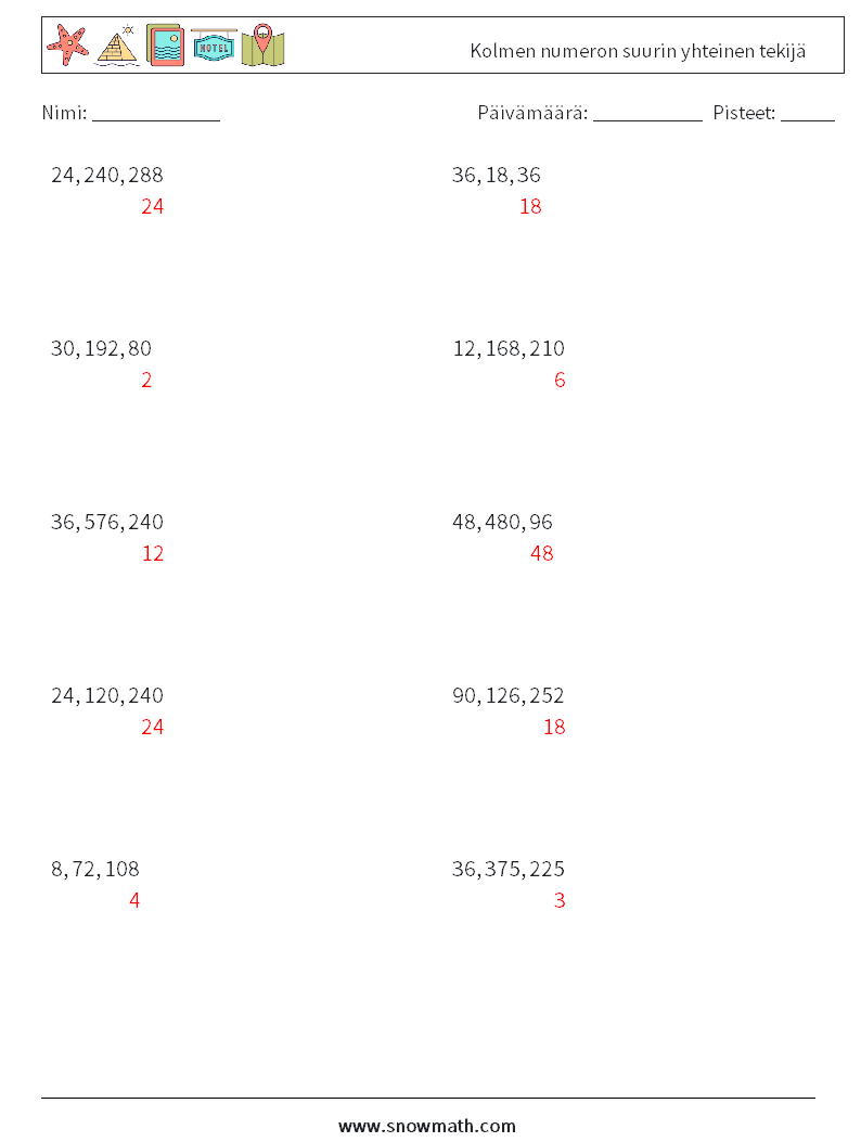 Kolmen numeron suurin yhteinen tekijä Matematiikan laskentataulukot 1 Kysymys, vastaus