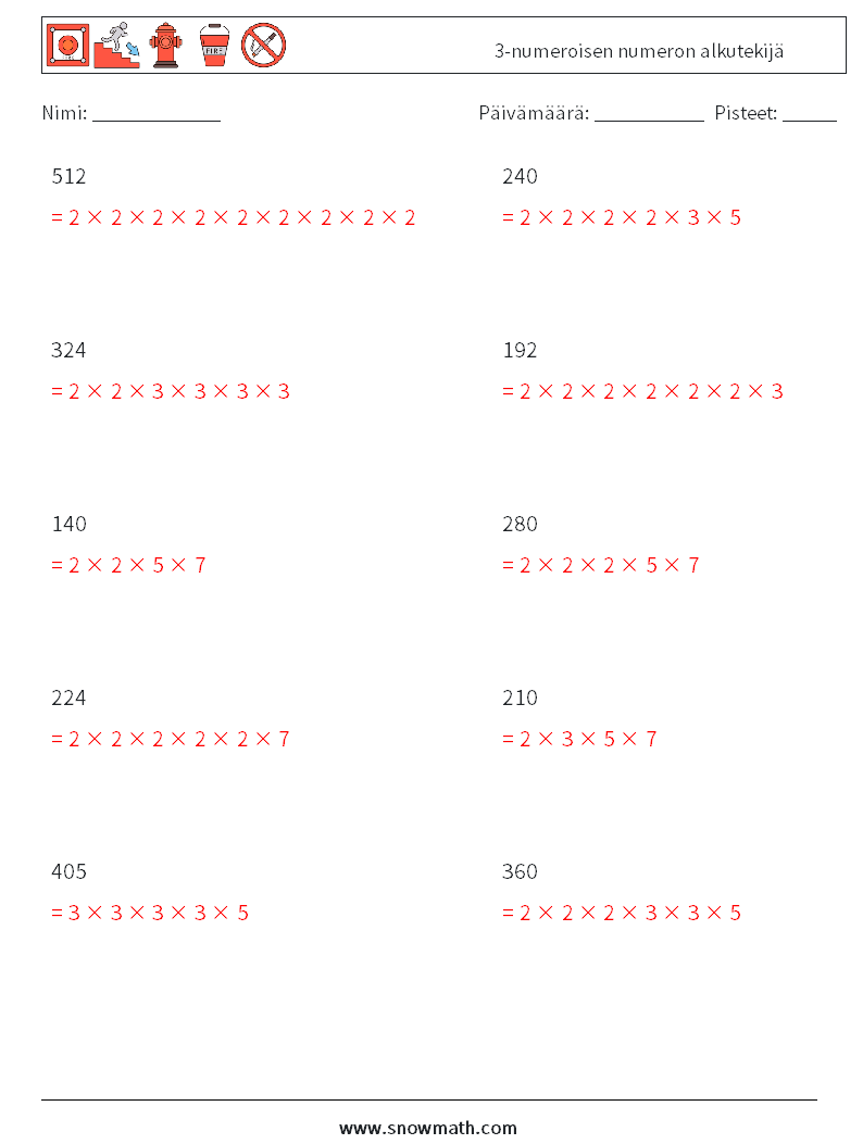 3-numeroisen numeron alkutekijä Matematiikan laskentataulukot 1 Kysymys, vastaus