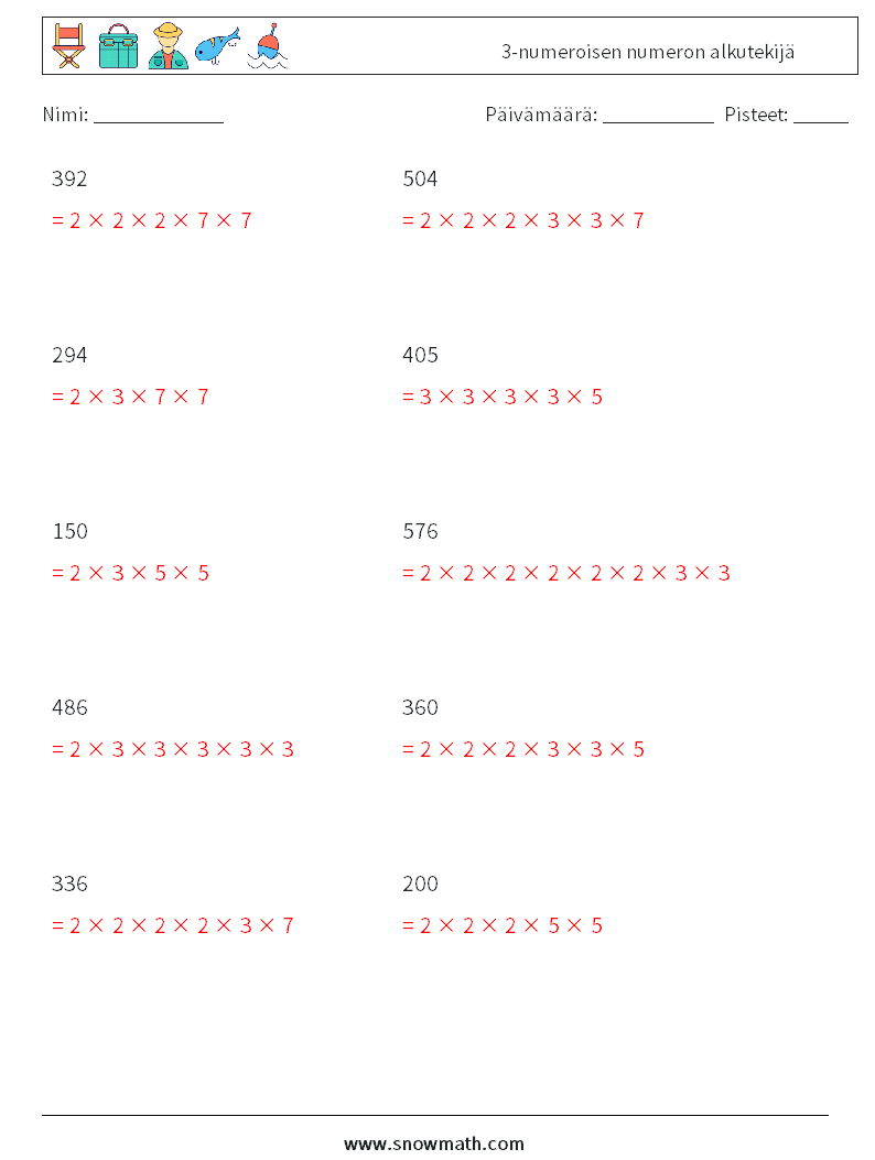 3-numeroisen numeron alkutekijä Matematiikan laskentataulukot 2 Kysymys, vastaus