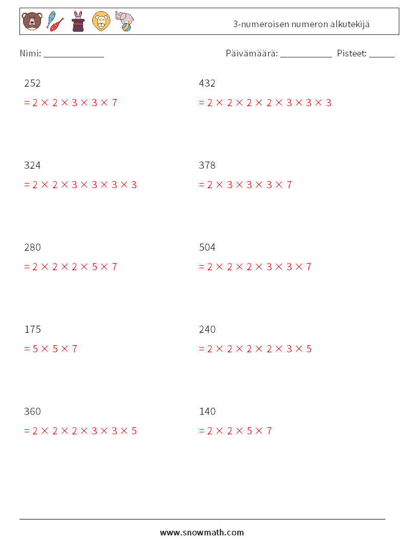 3-numeroisen numeron alkutekijä Matematiikan laskentataulukot 3 Kysymys, vastaus