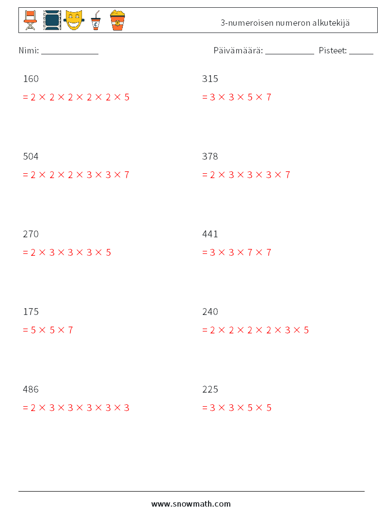 3-numeroisen numeron alkutekijä Matematiikan laskentataulukot 8 Kysymys, vastaus