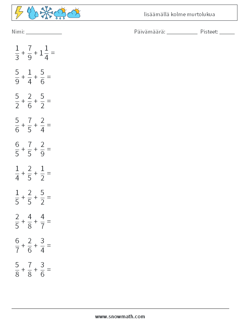 (10) lisäämällä kolme murtolukua Matematiikan laskentataulukot 16