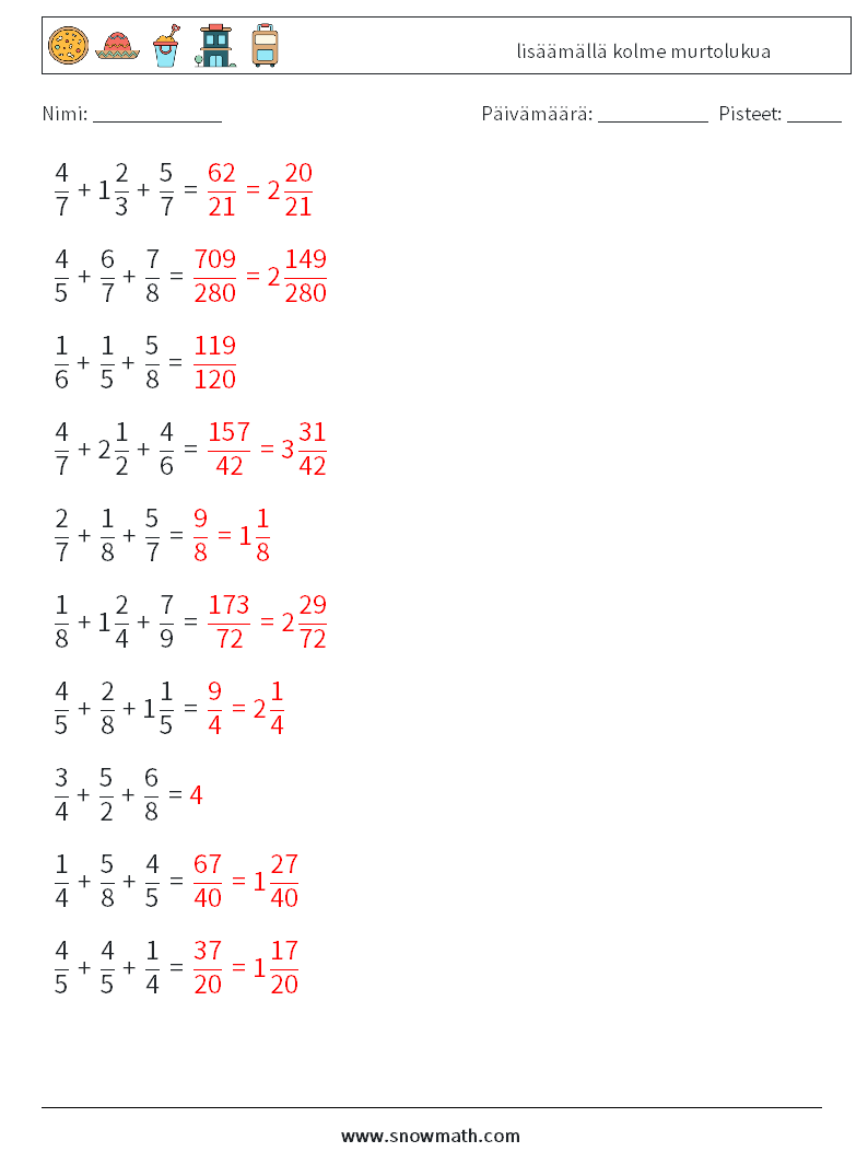 (10) lisäämällä kolme murtolukua Matematiikan laskentataulukot 18 Kysymys, vastaus