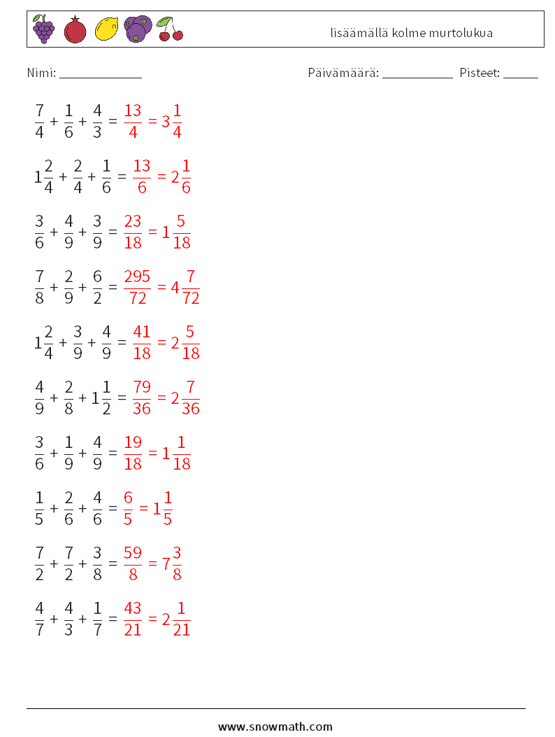 (10) lisäämällä kolme murtolukua Matematiikan laskentataulukot 5 Kysymys, vastaus