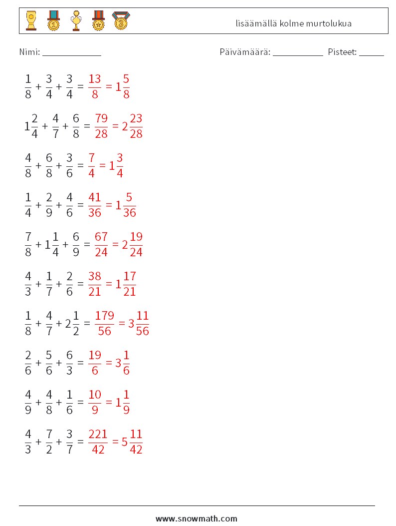 (10) lisäämällä kolme murtolukua Matematiikan laskentataulukot 7 Kysymys, vastaus