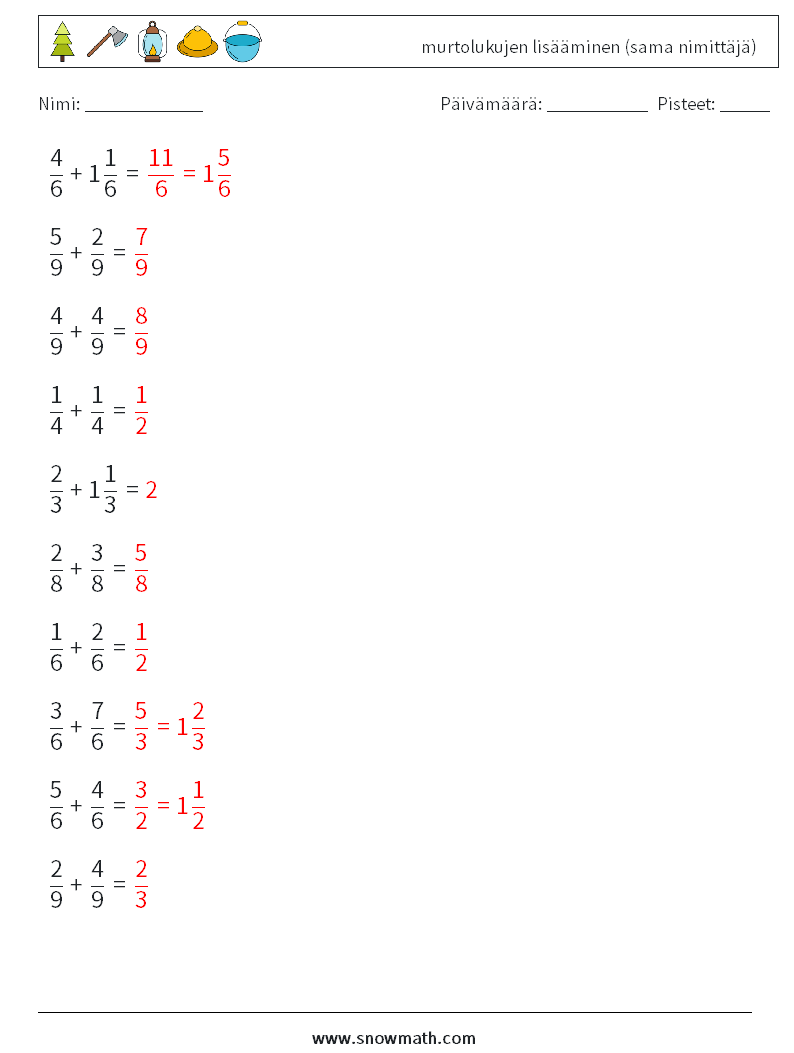 (10) murtolukujen lisääminen (sama nimittäjä) Matematiikan laskentataulukot 11 Kysymys, vastaus