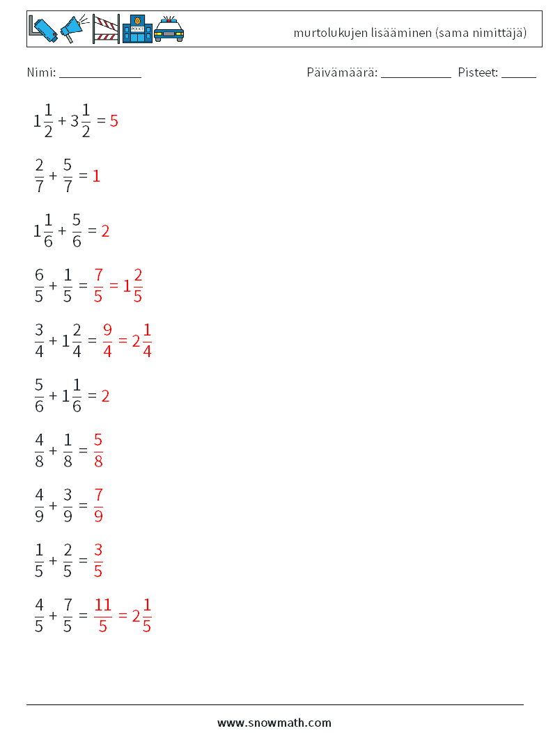 (10) murtolukujen lisääminen (sama nimittäjä) Matematiikan laskentataulukot 12 Kysymys, vastaus