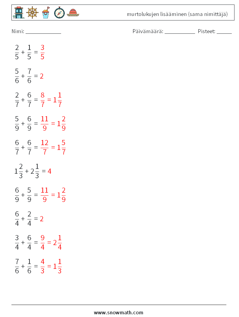 (10) murtolukujen lisääminen (sama nimittäjä) Matematiikan laskentataulukot 1 Kysymys, vastaus