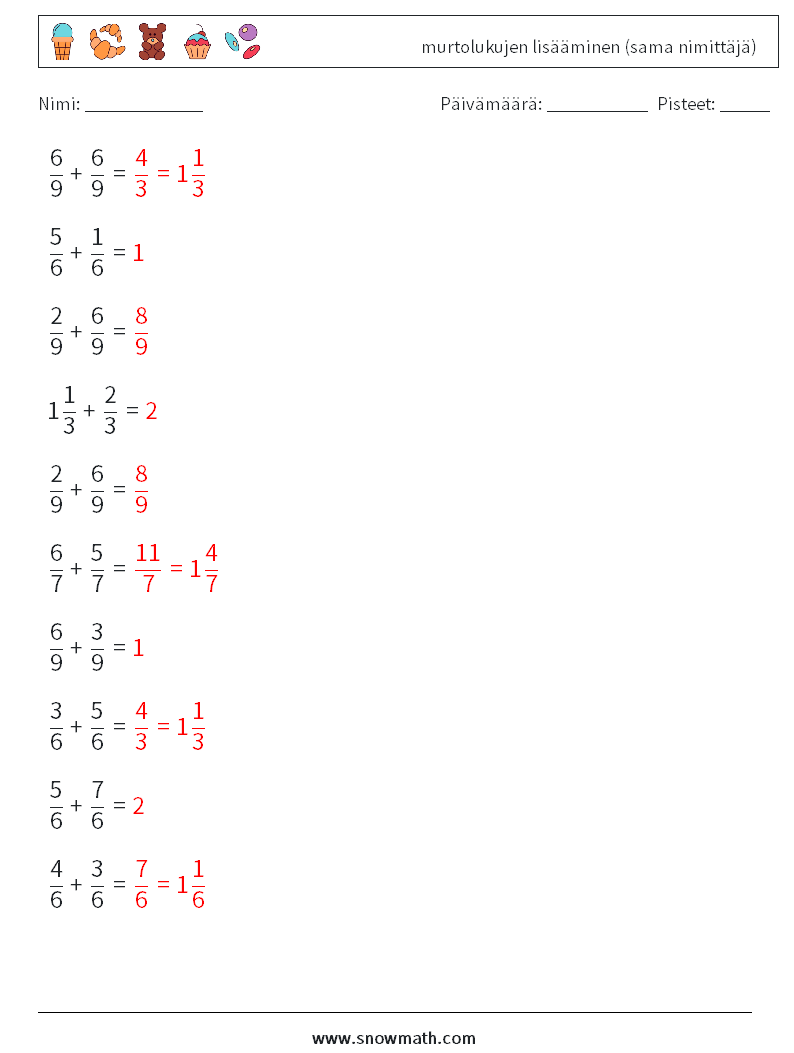 (10) murtolukujen lisääminen (sama nimittäjä) Matematiikan laskentataulukot 4 Kysymys, vastaus