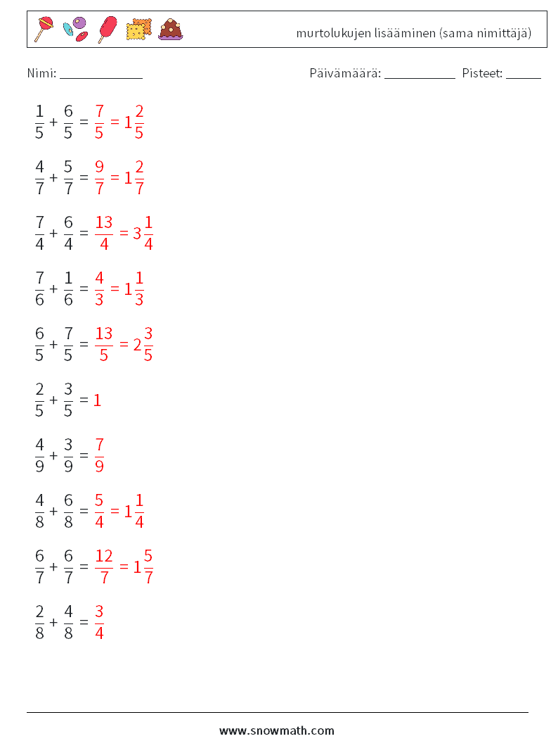 (10) murtolukujen lisääminen (sama nimittäjä) Matematiikan laskentataulukot 5 Kysymys, vastaus