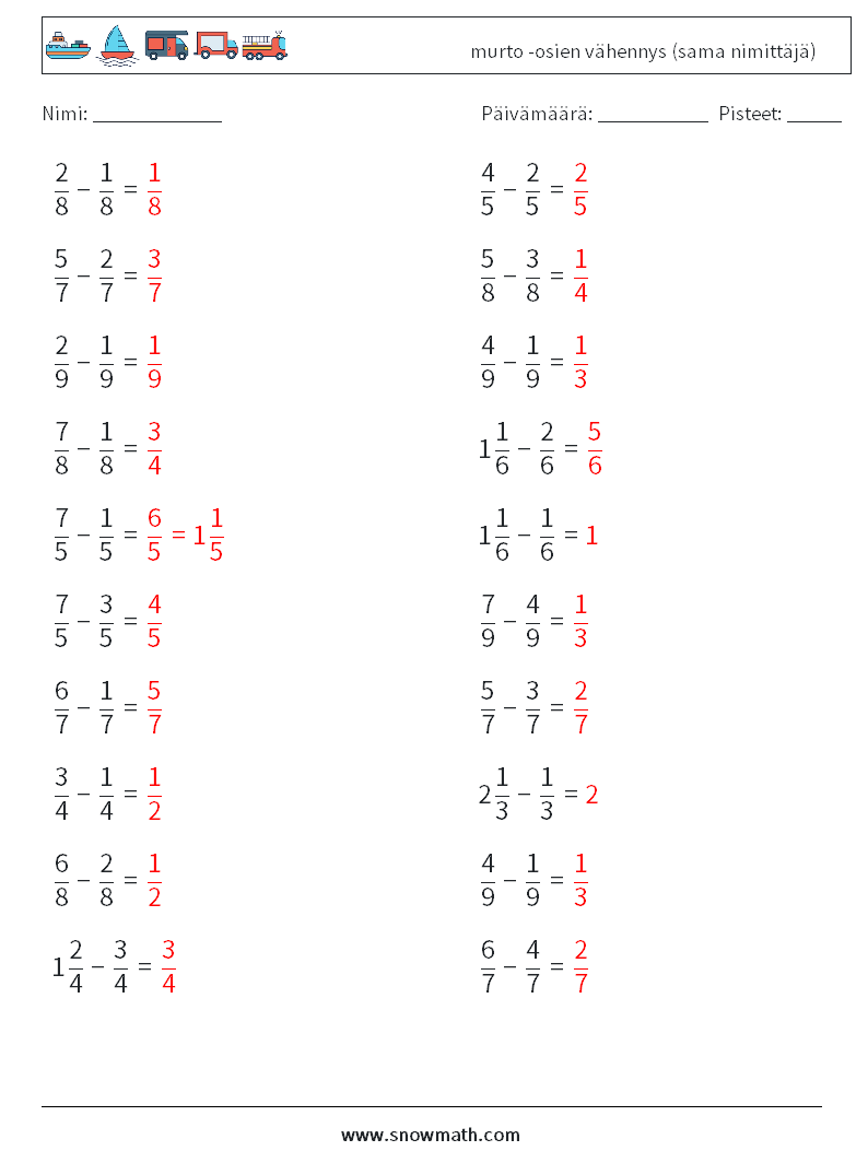 (20) murto -osien vähennys (sama nimittäjä) Matematiikan laskentataulukot 16 Kysymys, vastaus