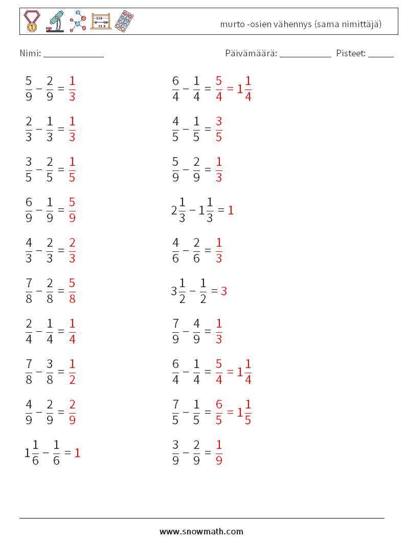 (20) murto -osien vähennys (sama nimittäjä) Matematiikan laskentataulukot 1 Kysymys, vastaus