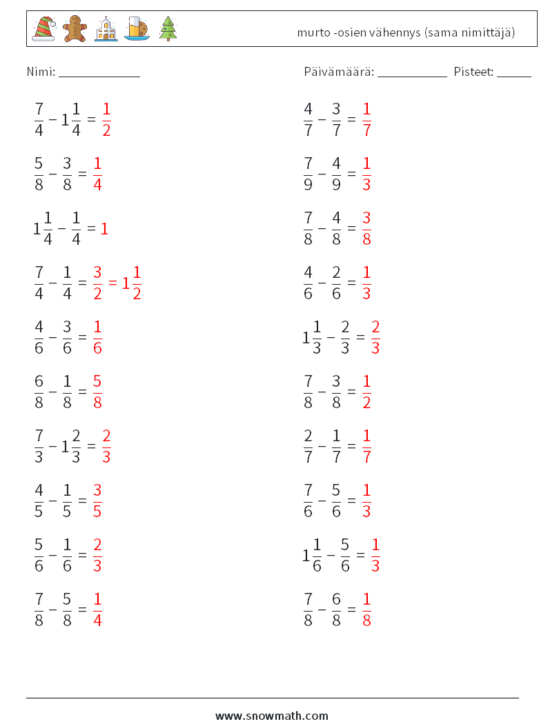 (20) murto -osien vähennys (sama nimittäjä) Matematiikan laskentataulukot 7 Kysymys, vastaus