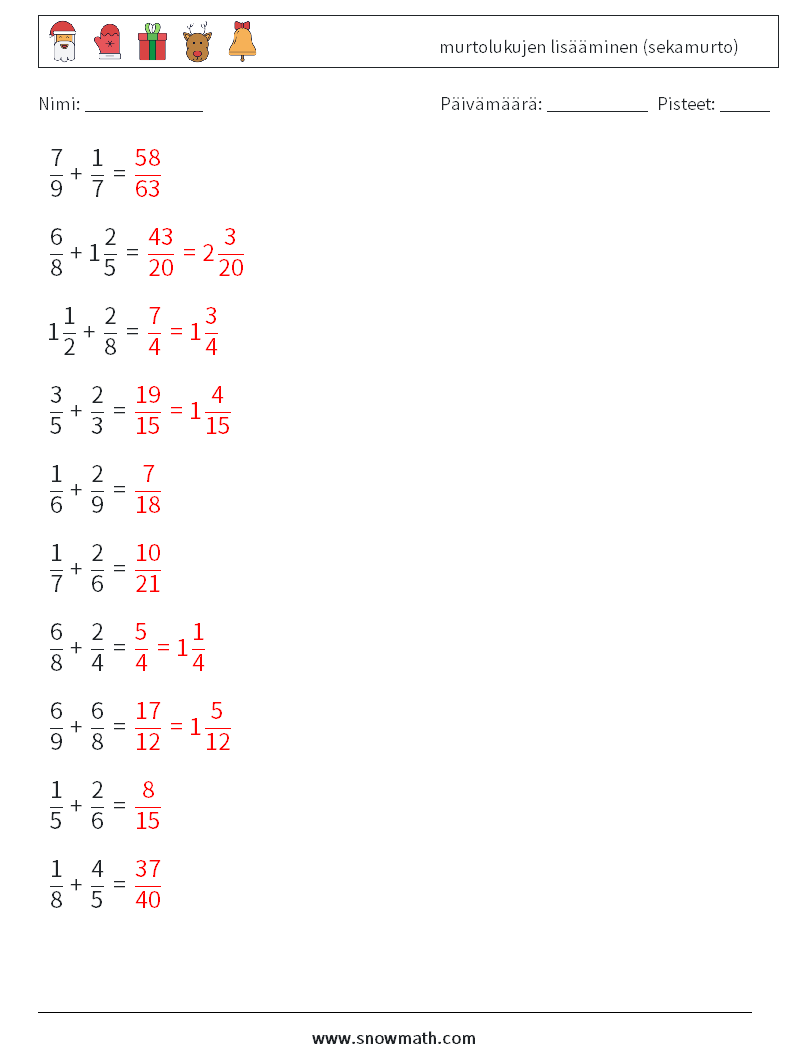 (10) murtolukujen lisääminen (sekamurto) Matematiikan laskentataulukot 16 Kysymys, vastaus