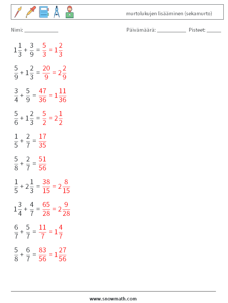 (10) murtolukujen lisääminen (sekamurto) Matematiikan laskentataulukot 3 Kysymys, vastaus