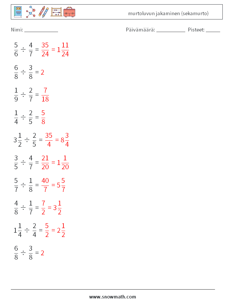 (10) murtoluvun jakaminen (sekamurto) Matematiikan laskentataulukot 11 Kysymys, vastaus
