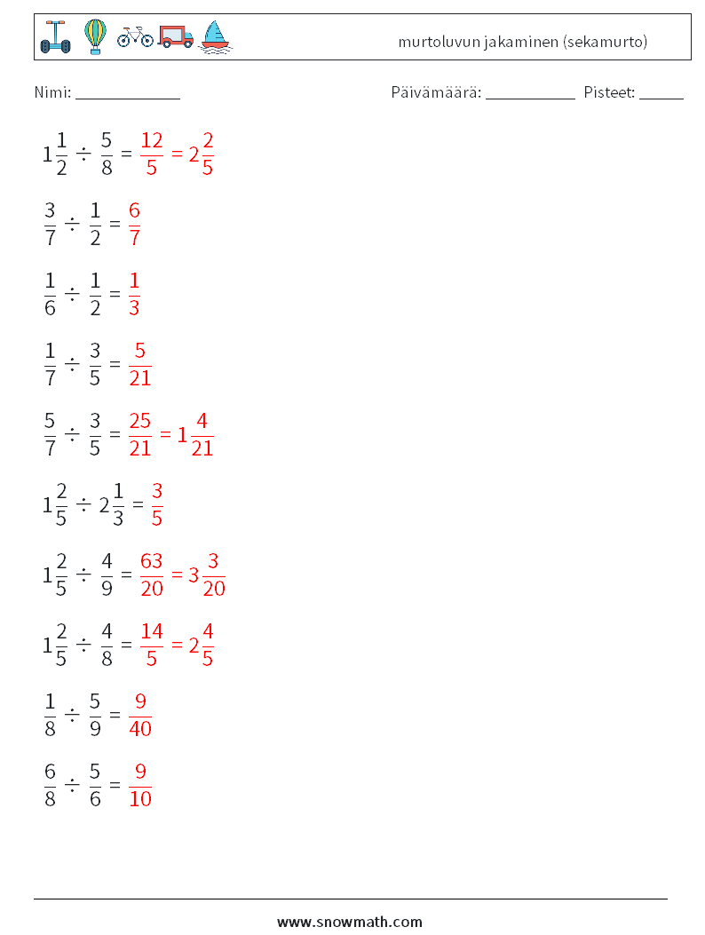 (10) murtoluvun jakaminen (sekamurto) Matematiikan laskentataulukot 2 Kysymys, vastaus