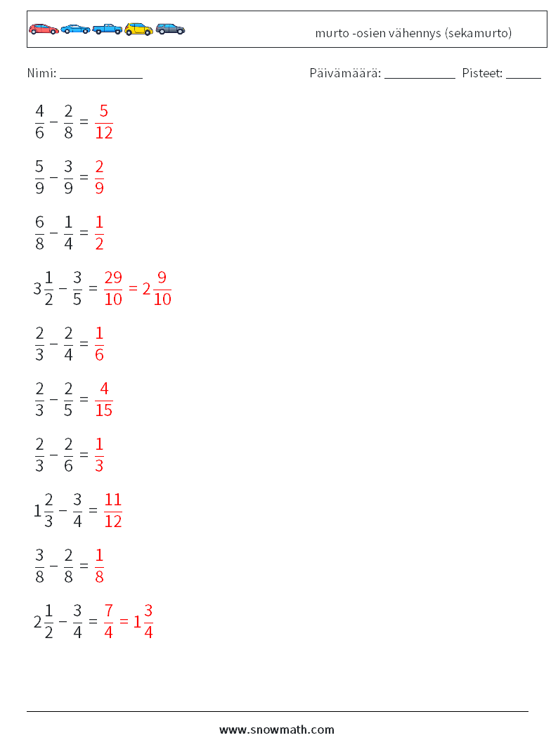 (10) murto -osien vähennys (sekamurto) Matematiikan laskentataulukot 4 Kysymys, vastaus