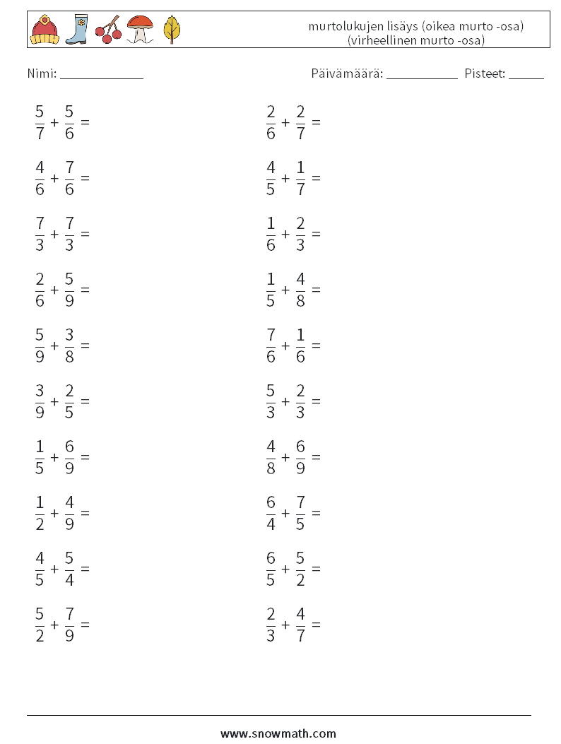 (20) murtolukujen lisäys (oikea murto -osa) (virheellinen murto -osa) Matematiikan laskentataulukot 11