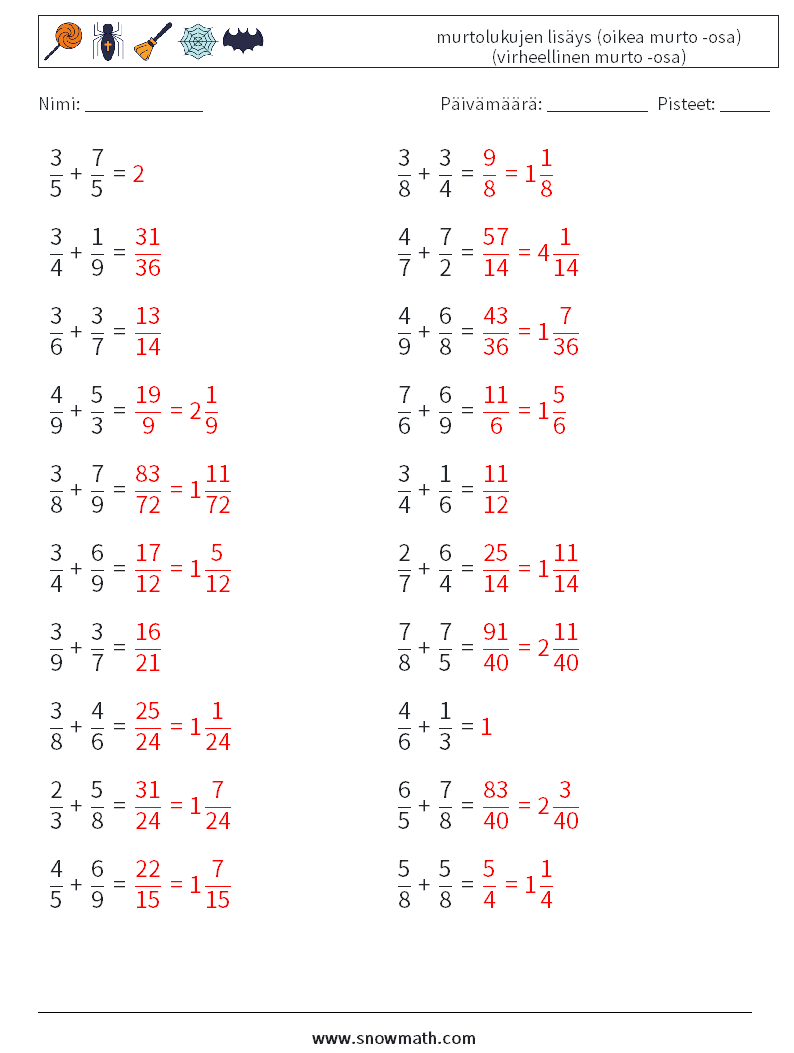 (20) murtolukujen lisäys (oikea murto -osa) (virheellinen murto -osa) Matematiikan laskentataulukot 14 Kysymys, vastaus
