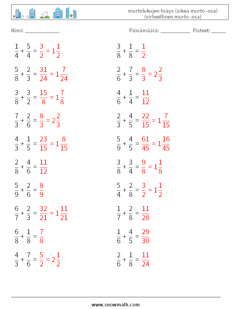 (20) murtolukujen lisäys (oikea murto -osa) (virheellinen murto -osa) Matematiikan laskentataulukot 2 Kysymys, vastaus