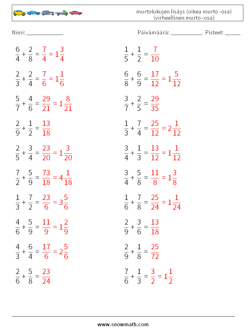 (20) murtolukujen lisäys (oikea murto -osa) (virheellinen murto -osa) Matematiikan laskentataulukot 5 Kysymys, vastaus