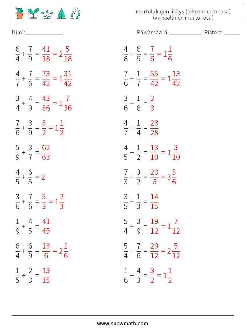 (20) murtolukujen lisäys (oikea murto -osa) (virheellinen murto -osa) Matematiikan laskentataulukot 6 Kysymys, vastaus
