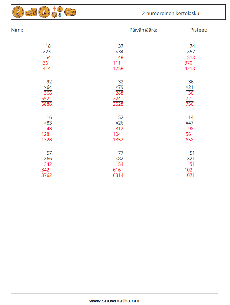 (12) 2-numeroinen kertolasku Matematiikan laskentataulukot 4 Kysymys, vastaus