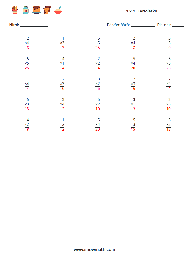 (25) 20x20 Kertolasku Matematiikan laskentataulukot 5 Kysymys, vastaus