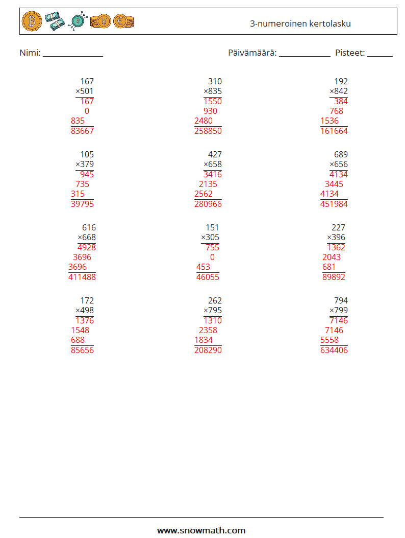 (12) 3-numeroinen kertolasku Matematiikan laskentataulukot 15 Kysymys, vastaus