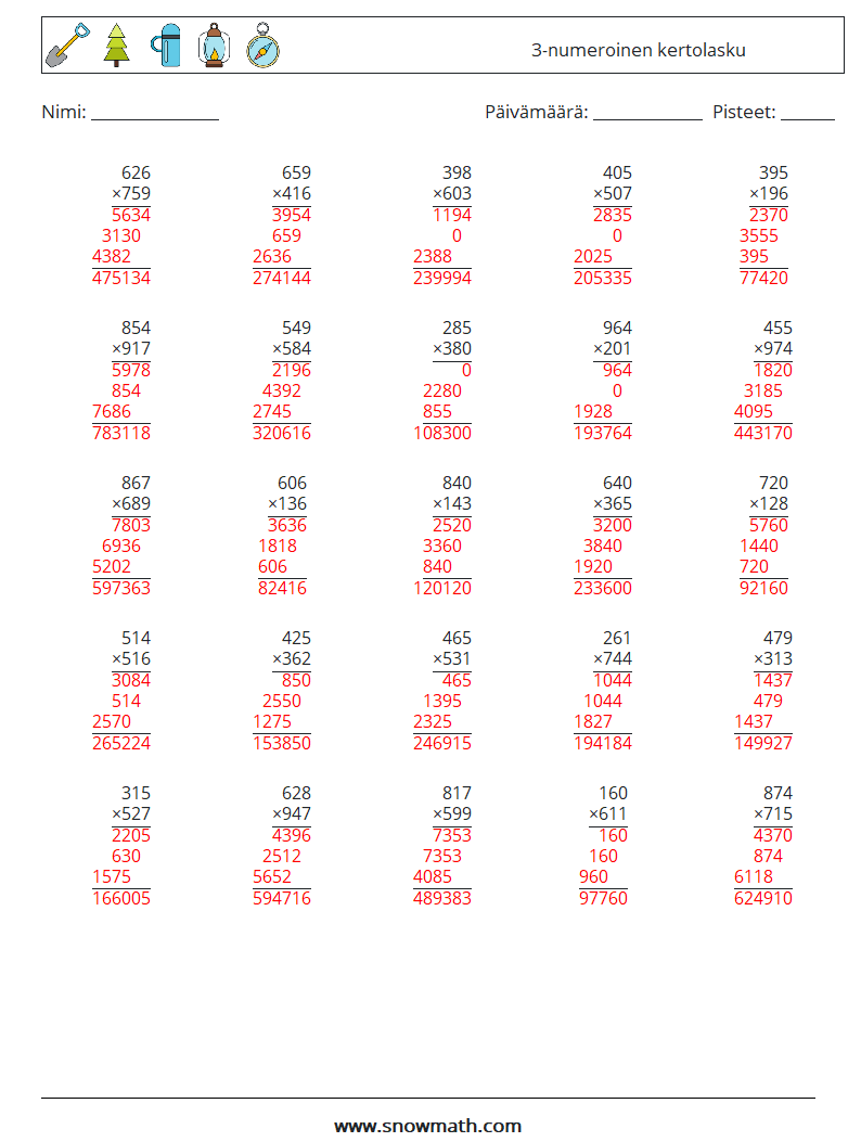 (25) 3-numeroinen kertolasku Matematiikan laskentataulukot 2 Kysymys, vastaus