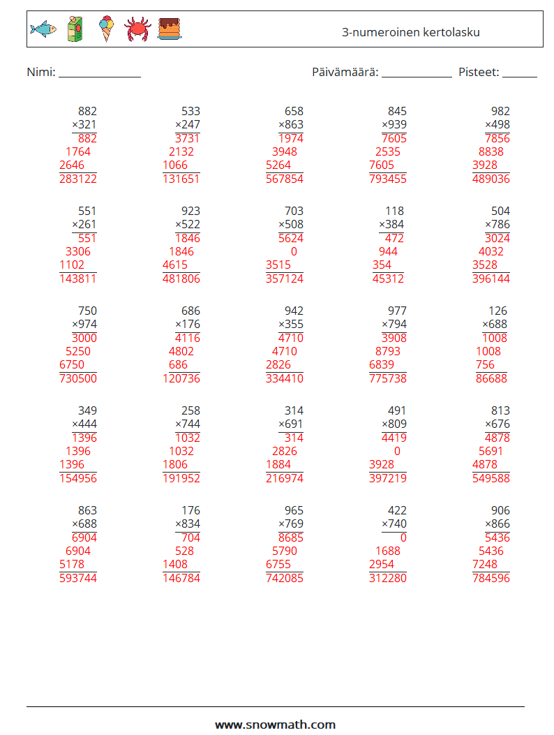 (25) 3-numeroinen kertolasku Matematiikan laskentataulukot 5 Kysymys, vastaus