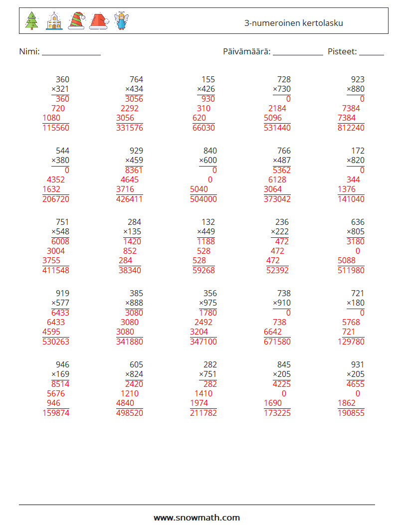 (25) 3-numeroinen kertolasku Matematiikan laskentataulukot 6 Kysymys, vastaus