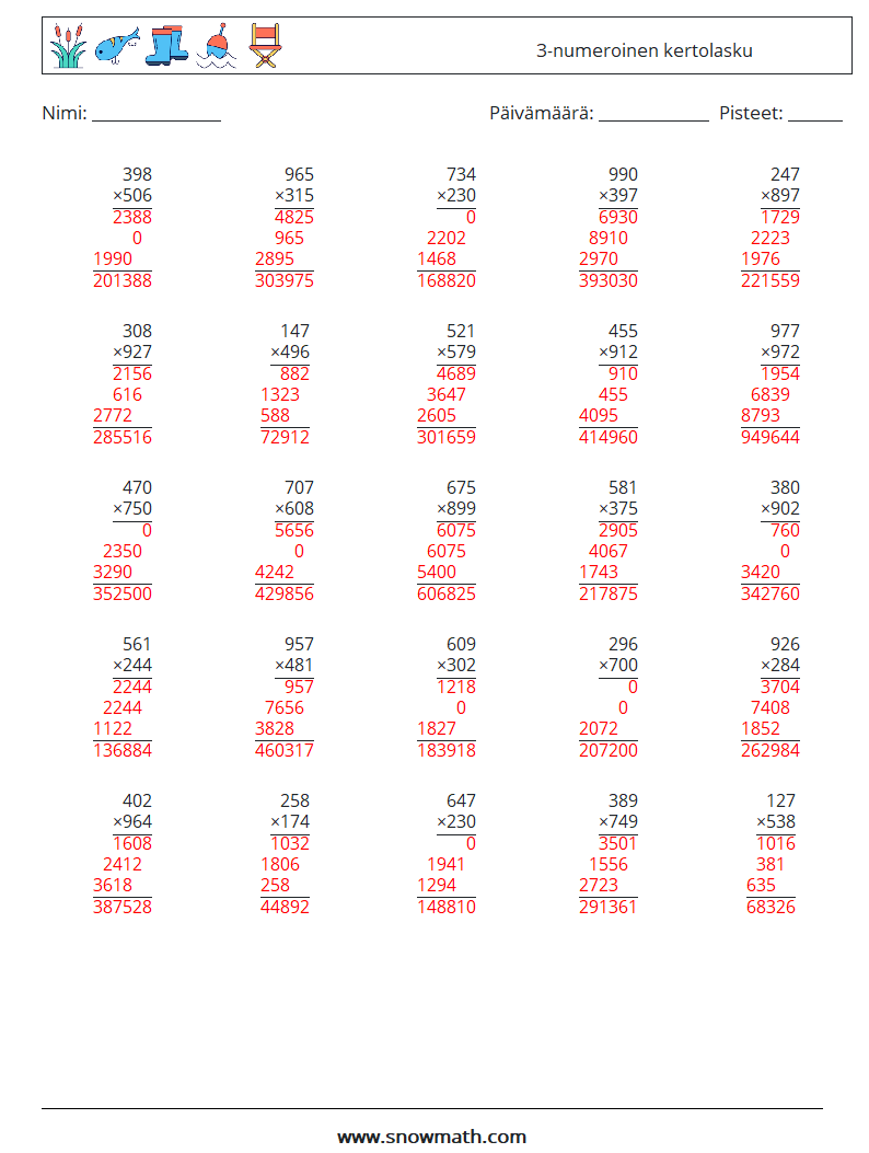 (25) 3-numeroinen kertolasku Matematiikan laskentataulukot 8 Kysymys, vastaus