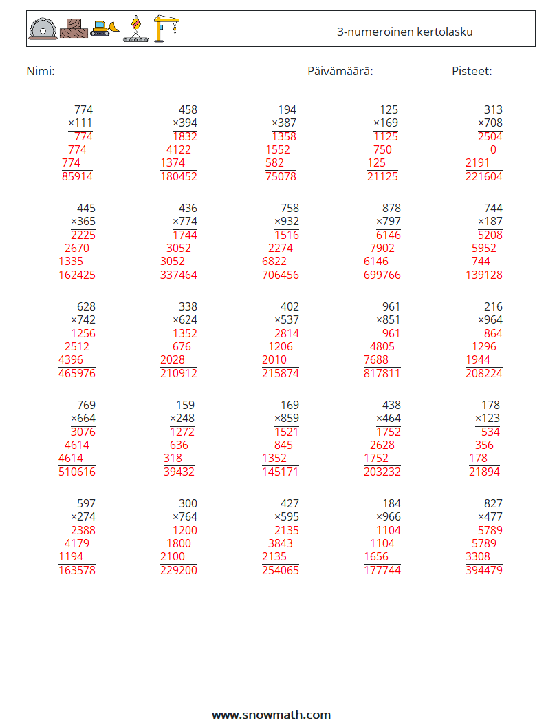 (25) 3-numeroinen kertolasku Matematiikan laskentataulukot 9 Kysymys, vastaus