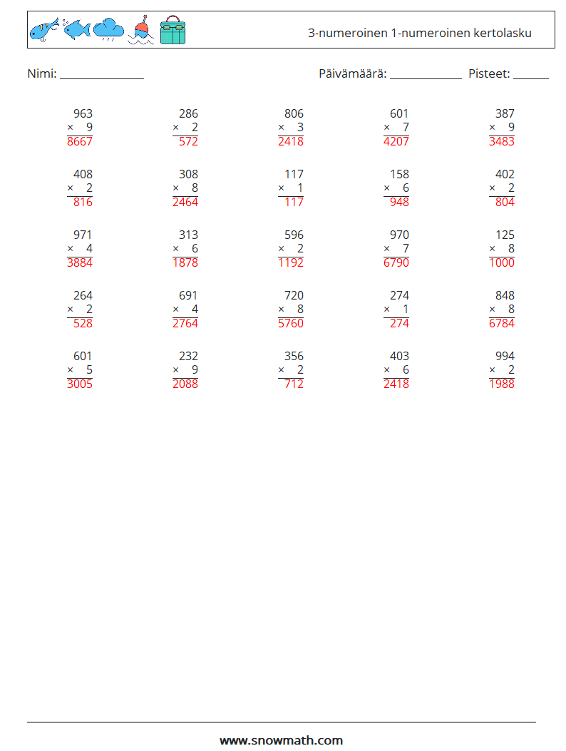 (25) 3-numeroinen 1-numeroinen kertolasku Matematiikan laskentataulukot 2 Kysymys, vastaus